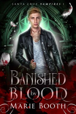 Banished by Blood (Santa Cruz Vampires 1)