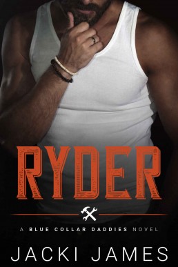 Ryder (Blue Collar Daddies 1)