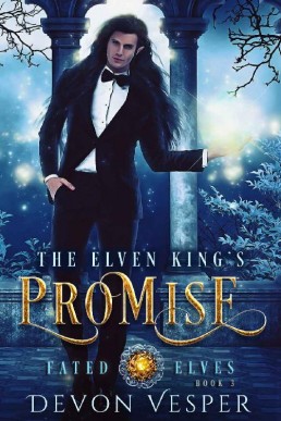 The Elven King's Promise (Fated Elv (608)