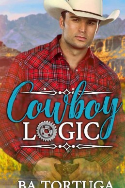 Cowboy Logic (BA's Cozy Cowboys 7)