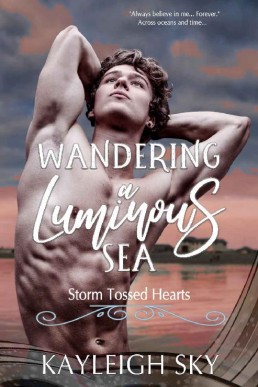 Wandering a Luminous Sea (Storm Tossed Hearts)