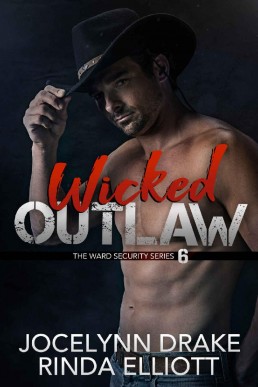 Wicked Outlaw (Ward Security Book 6)