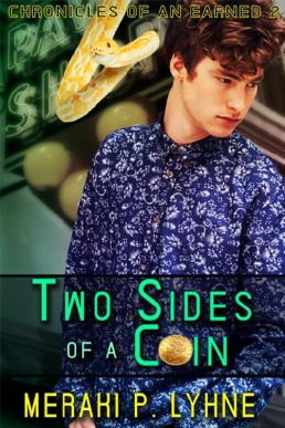 Two Sides of a Coin (Chronicles of an Earned #2)