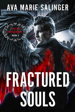 Fractured Souls (Fallen Messengers 1)