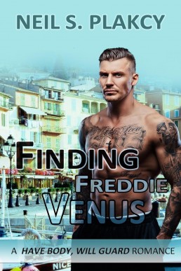 Finding Freddie Venus (Have Body Will Guard Book 7)