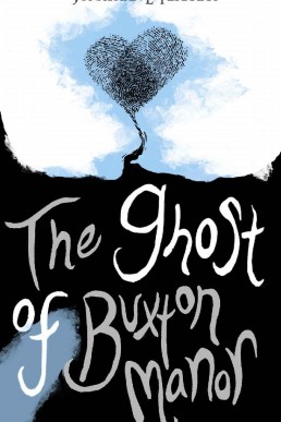 The Ghost of Buxton Manor (Buxton Manor 1)