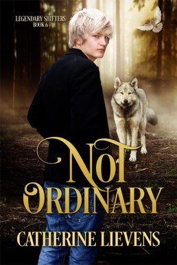 Not Ordinary (Legendary Shifters #6)