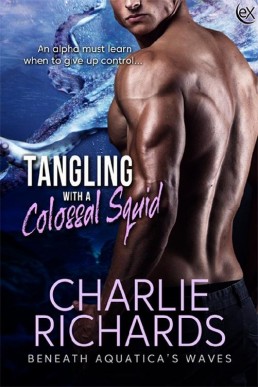 Tangling with a Colossal Squid (Beneath Aquatica's Waves 7)