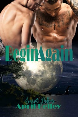 Begin Again (Saint Lakes #5)_ A M_M (1393)