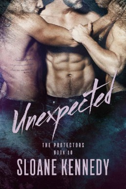 Unexpected (The Protectors, Book 10 (521)