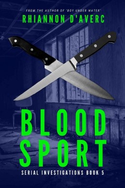 Blood Sport (Serial Investigations 5)