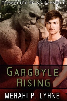 Gargoyle Rising (Chronicles of an Earned #6)