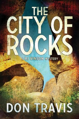 The City of Rocks (BJ Vinson Mystery 3)