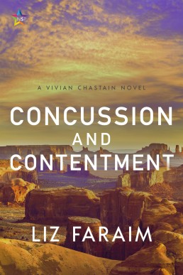 Concussion and Contentment (Vivian Chastain Book 3)