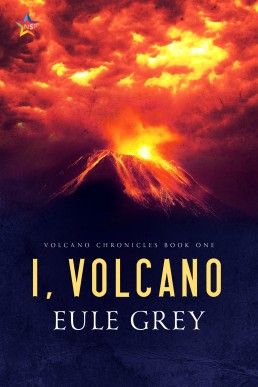 I, Volcano (Volcano Chronicles #1)