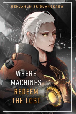 Where Machines Redeem the Lost (Machine Mandate #4)