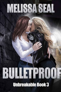 Bulletproof (Unbreakable Book 3)