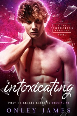 Intoxicating (Elite Protection Services #1)