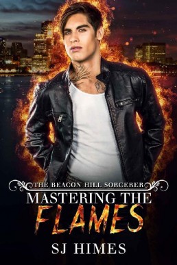 Mastering the Flames (The Beacon Hill Sorcerer 4)