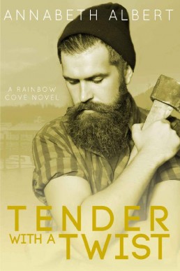 Tender with a Twist (Rainbow Cove Book 2)