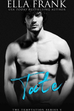 Tate (Temptation Series Book 5) (177)