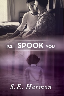 P.S. I Spook You (The Spectral Files Book 1)