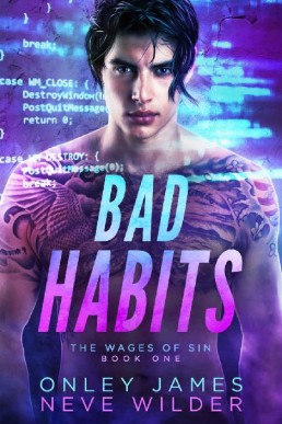 Bad Habits (Wages of Sin Book 1)