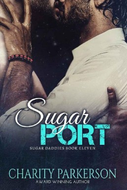 Sugar Port (Sugar Daddies Book 11) (319)