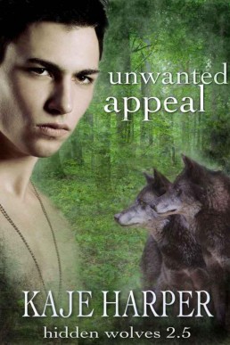 Unwanted Appeal [Hidden Wolves 2.5) (84)