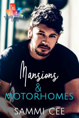 Mansions & Motorhomes (Takoda Outreach Center Book 2)