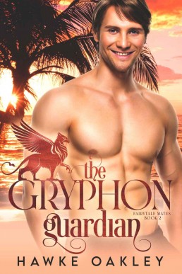 The Gryphon Guardian (Fairytale Mates Book 2)