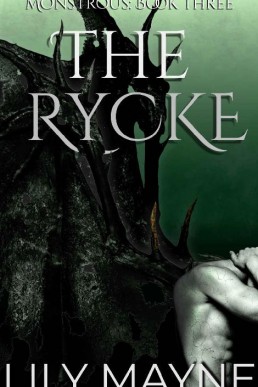 The Rycke (Monstrous Book 3)