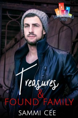 Treasures & Found Family (Takoda Outreach Center Book 1)