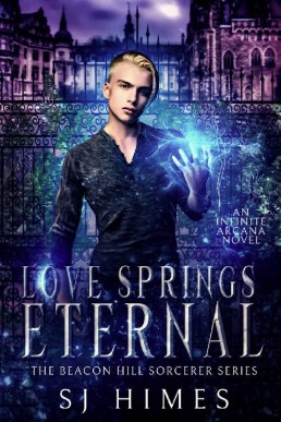 Love Springs Eternal (The Beacon Hill Sorcerer 5)