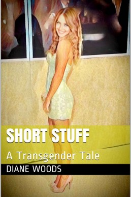 Short Stuff: A Transgender Tale