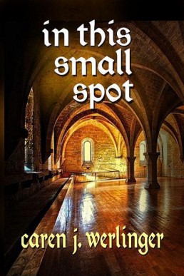 In This Small Spot (In This Small Spot #1)