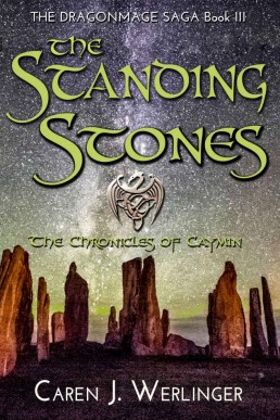 The Standing Stones: The Chronicles of Caymin (Dragonmage Saga #3)