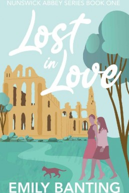 Lost in Love (The Nunswick Abbey Series Book 1)