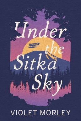 Under the Sitka Sky