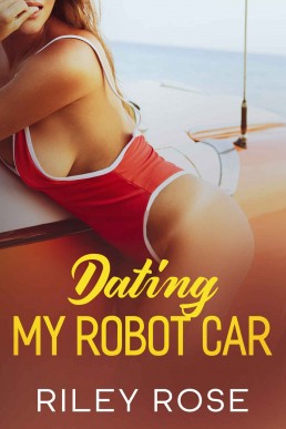 Dating My Robot Car (The Mara and KATT Sex Chronicles Book 4)