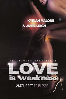 Love is Weakness - Roman lesbien, li (15)