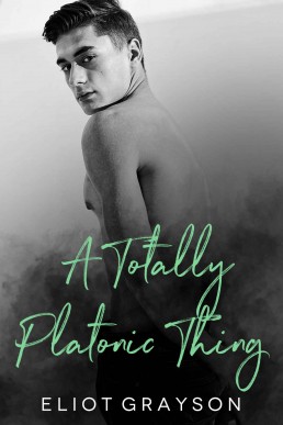 A Totally Platonic Thing (Santa Rafaela Book 2)