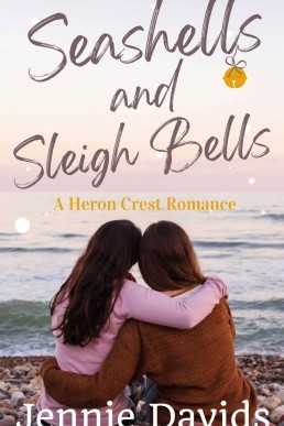 Seashells and Sleigh Bells (Heron Crest Book 1)