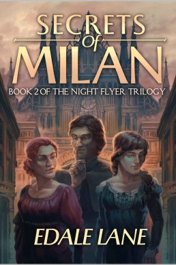 Secrets of Milan (Night Flyer, #2) (115)