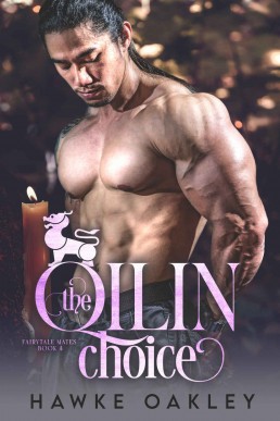 The Qilin Choice (Fairytale Mates Book 4)