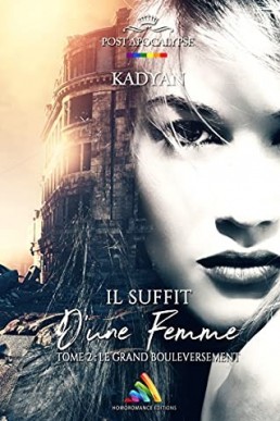 Il suffit d’une femme - Tome 2 : Le grand bouleversement