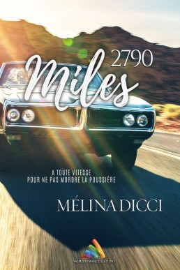 2790 Miles (French Edition)