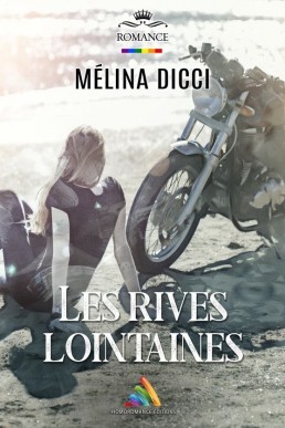 Les rives lointaines: roman lesbien