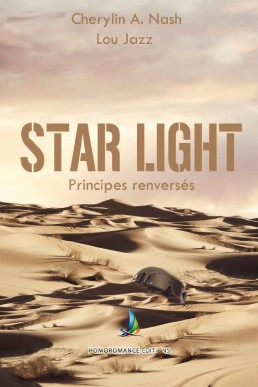 Star Light, principes renversés