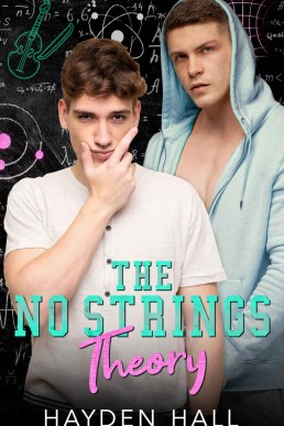 The No Strings Theory (College Boys of New Haven #4)